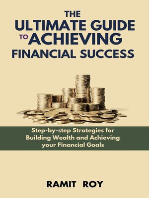 cover image of THE ULTIMATE GUIDE TO ACHIEVING FINANCIAL SUCCESS